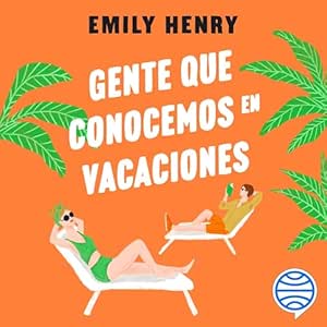 Gente-Que-Conocemos-En-Vacaciones-Audiolibro-gratis