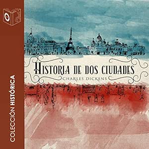 Historia-De-Dos-Ciudades-Audiolibro-Gratis